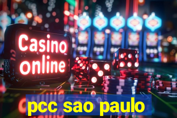 pcc sao paulo